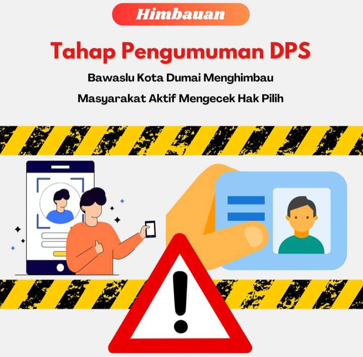 Tahap Pengumuman DPS, Bawaslu Kota Dumai Menghimbau Masyarakat Aktif Mengecek Hak Pilihnya