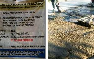 Proyek Jalan Teluk Bano Rohil Terindikasi Korupsi, begini ceritanya...
