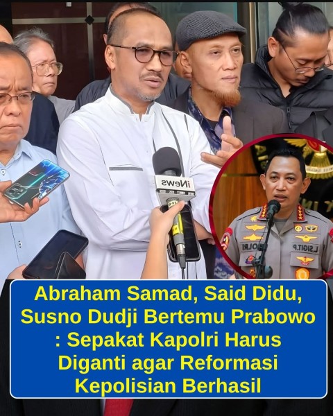Tokoh Nasional Temui Prabowo, Kapolri Harus Diganti Agar Reformasi Kepolisian Berhasil