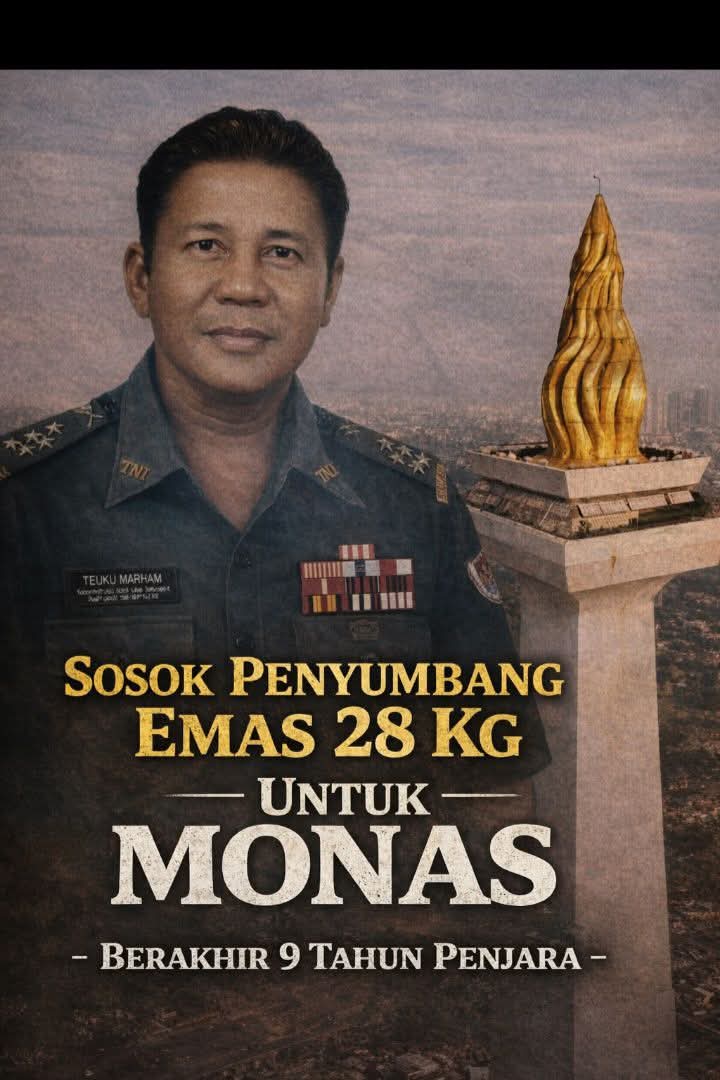Sosok Penyumbang Emas 28 Kg Untuk Monas, Berakhir 9 Th Dipenjara