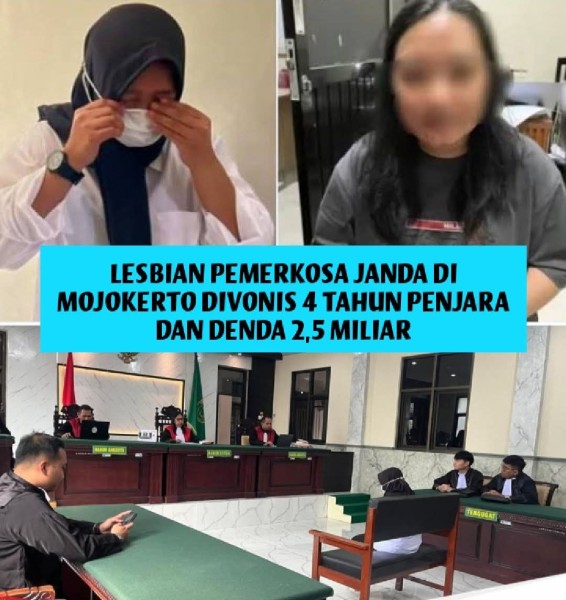Lesbian Pemerkosa Janda di Divonis 4 Tahun Penjara dan Denda Rp 2,5 Miliar