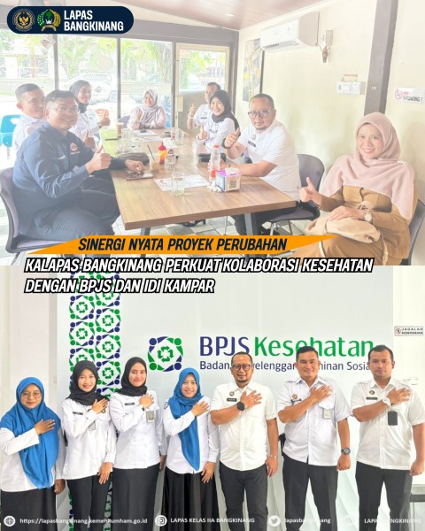 Kalapas Bangkinang Perkuat Sinergitas Dengan BPJS Dan IDI Kampar Kalapas Bangkinang Perkuat Sinergitas Dengan BPJS Dan IDI Kampar