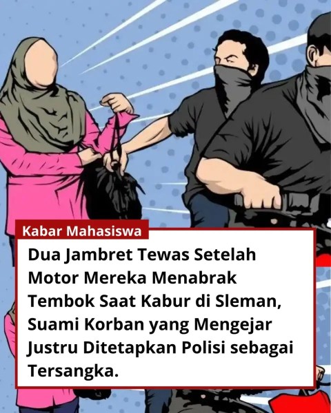 Korban Jambret Jadi Tersangka Setelah Pelaku Meninggal Dunia Akibat Kecelakaan