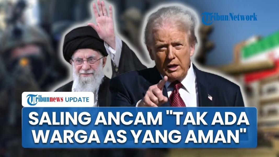 Ancaman Iran ke AS, Tak Ada Warga yang Aman Jika Perang Pecah